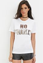 Forever21 Sequined No Thanks Tee