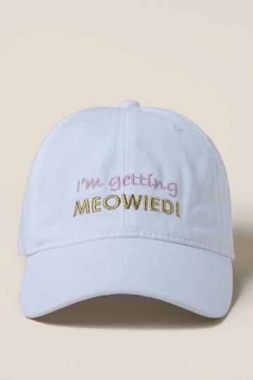 Francescas I'm Getting Meowied Baseball Cap - White