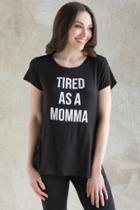 Francesca's Tired As A Momma Graphic Tee - Black