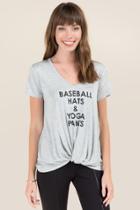 Sweet Claire Baseball Hats Yoga Pants Knot Front Graphic Tee - Heather Gray