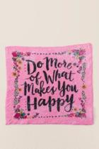 Natural Life Do More Of What Makes You Happy Washcloth