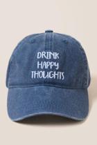 Francesca's Drink Happy Thoughts Cap - Navy