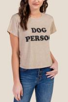 Francesca's Dog Person Graphic Tee - Heather Oat