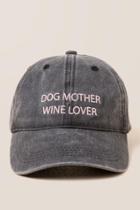 Francesca's Dog Mother Wine Lover Baseball Cap - Black