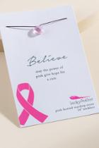 Francesca's Believe Breast Cancer Awareness Pendant - Pink