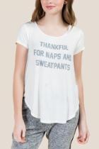 Francesca's Thankful For Naps And Sweatpants Graphic Tee - Ivory
