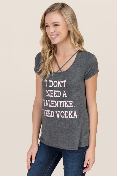 Sweet Claire I Don't Need A Valentine X Neck Tee - Dark Grey