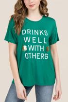 Francesca's Drinks Well With Others Graphic Tee - Green