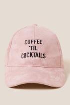 Francesca's Coffee 'til Cocktails Baseball Cap - Blush