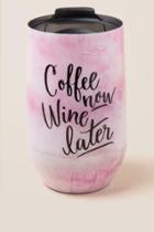 Francesca Inchess Coffee Now Wine Later Tumbler