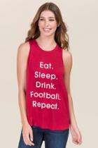 Sweet Claire Inc. Eat Sleep Drink Football Repeat Graphic Tank - Red