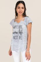 Alya Wife Life, Mom Life, Best Life Cut Out Graphic Tee - White