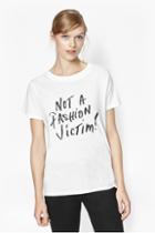 French Connection Not A Fashion Victim T-shirt