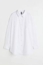 H & M - Oversized Poplin Shirt - White