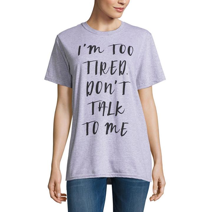 Don't Talk To Me Tee - Junior