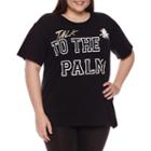Flirtitude Talk To The Palm Graphic T-shirt- Juniors Plus