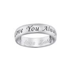 Personalized Sterling Silver Love You Always With Engraved Message Ring