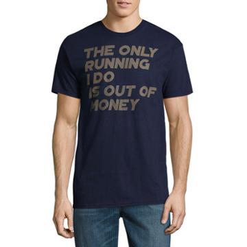 The Only Running I Do Is Graphic Tee