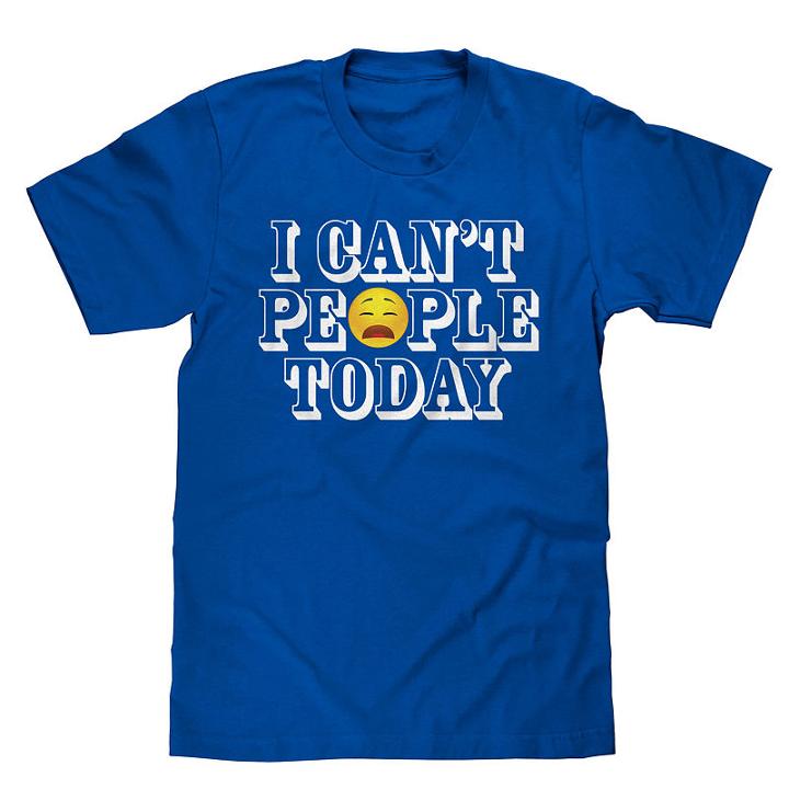 Short-sleeve I Cant People Today Tee