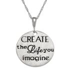 Personalized Sterling Silver Create The Life You Imagine Engravable Pendant Necklace