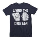 Living The Dream Ss Tee