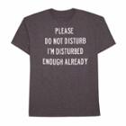 Please Do Not Disturb Graphic Tee