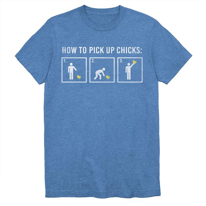 How To Pick Up Chicks Graphic Tee
