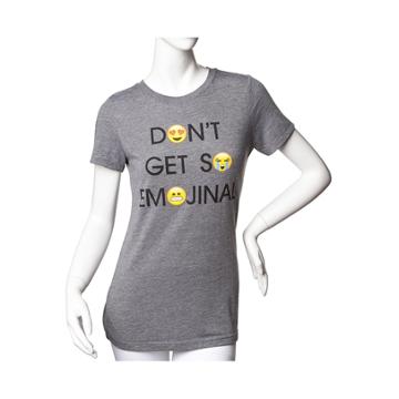 Womens Don't Be So Emojinal Tee