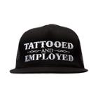 Tattooed & Employed Snapback Hat