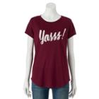 Juniors' The Print Shop Yasss! Graphic Tee, Girl's, Size: Small, Dark Red