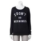 Juniors' I Don't Do Mornings Graphic Sweater, Girl's, Size: Small, Black