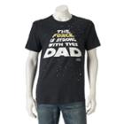 Men's Star Wars The Force Is Strong With This Dad Tee, Size: Small, Black