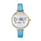 Women's Donut Bother Me Watch, Size: Large, Blue