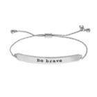 Be Brave Adjustable Bracelet, Women's, Silver
