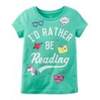 Girls 4-8 Carter's I'd Rather Be Reading Graphic Tee, Size: 6-6x, Turquoise/blue (turq/aqua)