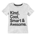 Boys 4-8 Carter's Kind, Cool, Smart & Awesome. Tee, Size: 4/5, Light Grey
