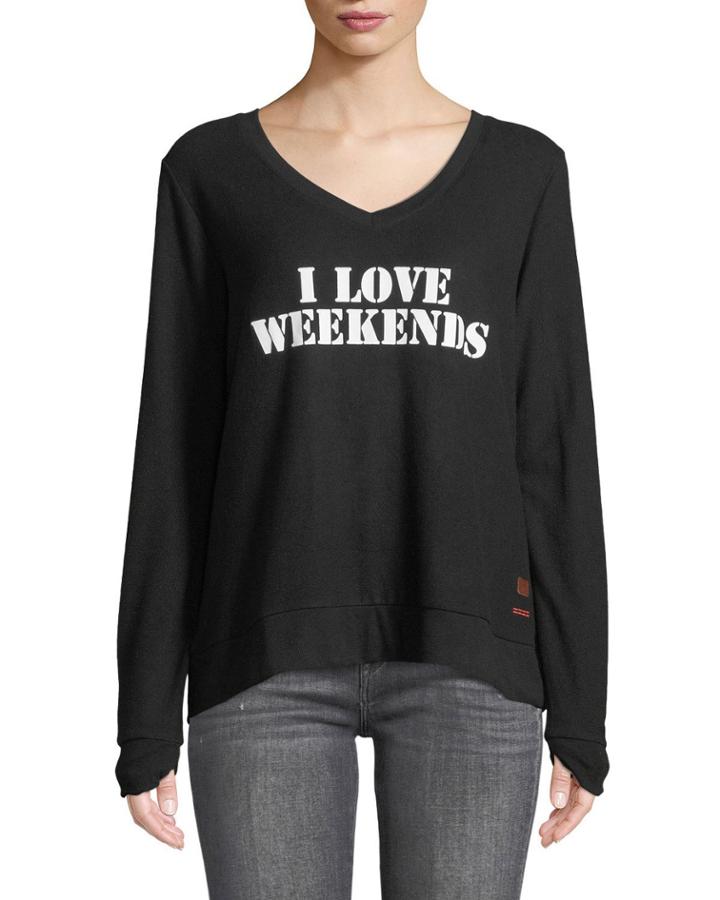 I Love Weekends Comfy