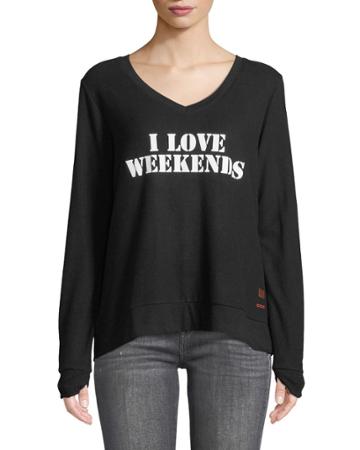 I Love Weekends Comfy
