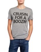 Men's Cruisin For A Boozin Typographic T-shirt