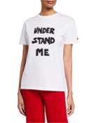 Understand Me Graphic T-shirt