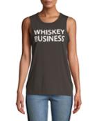 Whiskey Business Slogan
