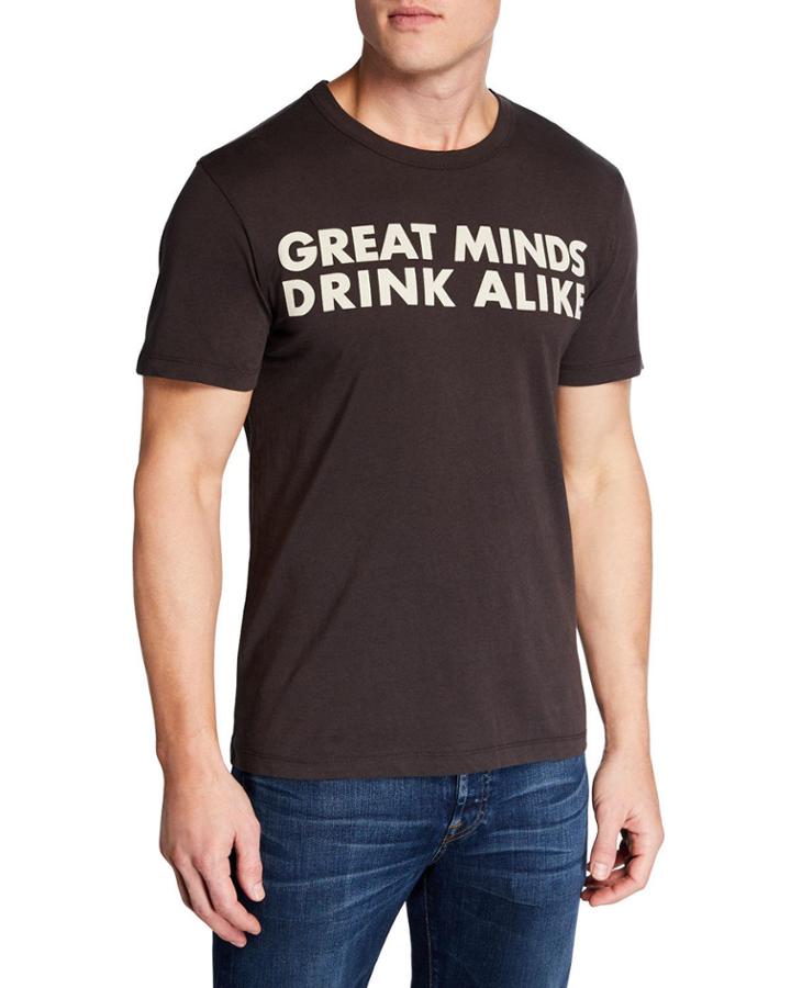 Men's Great Minds Drink Alike Printed Cotton T-shirt