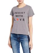 Resist With Love Printed T-shirt