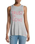 Trust N Luv Tank, Heather