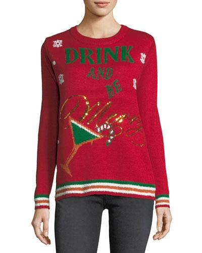 Drink And Be Merry Crewneck