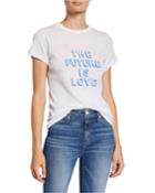 The Future Is Love Graphic T-shirt