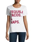 Tequila Tacos And Naps Graphic Tee, White