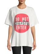 Do Not Enter T-shirt With Vinyl Decal