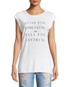 Frankie Stand For Something Crewneck Sleeveless Jersey Tee
