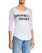 Drinking Shirt Raglan Tee